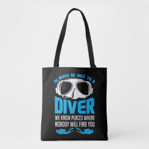 Bolsa Tote Seja Sempre Bom Para Um Mergulhador De Diver Scuba