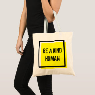 Bolsa Tote Seja Um Humano