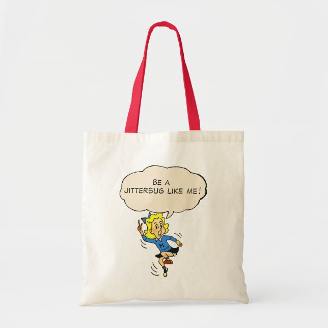 Bolsa Tote Seja um Jitterbug como mim! Sacola (Frente)