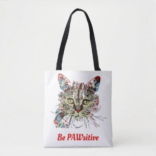 Bolsa Tote Seja uma citação de gato divertida e intuitiva