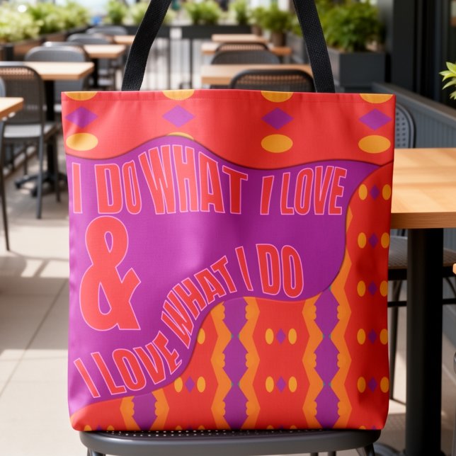 Bolsa Tote Self Expression Purple Orange Patterned (Doing what you love looks even better as a tote. Bright orange & purple motivation.)