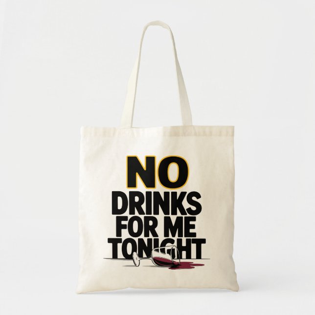 BOLSA TOTE SEM BEBIDAS PARA MIM ESTA NOITE (Frente)