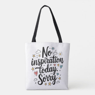 Bolsa Tote Sem Inspiração Hoje - Design divertido e colorido