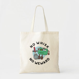 Bolsa Tote Sem Whisk Sem Weward Cute Baking Pun