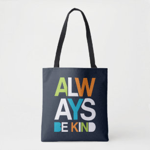 Bolsa Tote Sempre Seja gentil