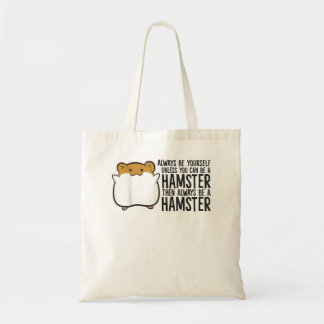 Bolsa Tote Sempre Seja Você Mesmo A Não Ser Que Possa Ser Um 