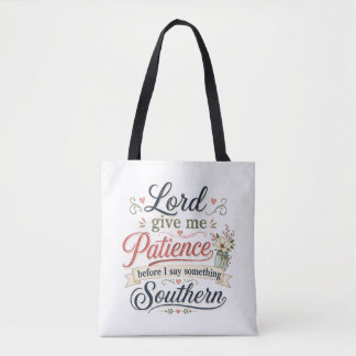 Bolsa Tote Senhor me dê paciência .....