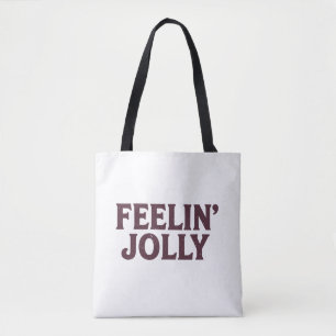 Bolsa Tote Sentindo o divertido espírito de Natal
