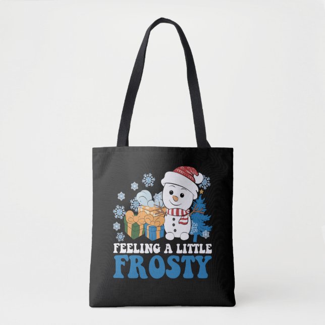 Bolsa Tote Sentindo um pouco de neve gelada Natal (Frente)