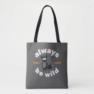 Bolsa Tote Ser sempre selvagem (desde o ano)