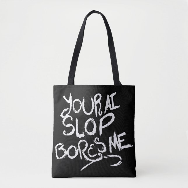 Bolsa Tote Seu AI Slop Me Entedia (Frente)