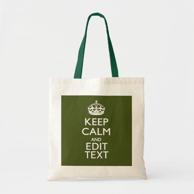 Bolsa Tote Seu Texto Fique Calmo E Em Decoração Verde (Frente)