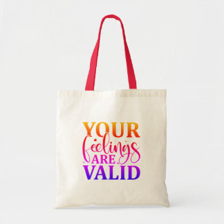 Bolsa Tote Seus sentimentos são válidos