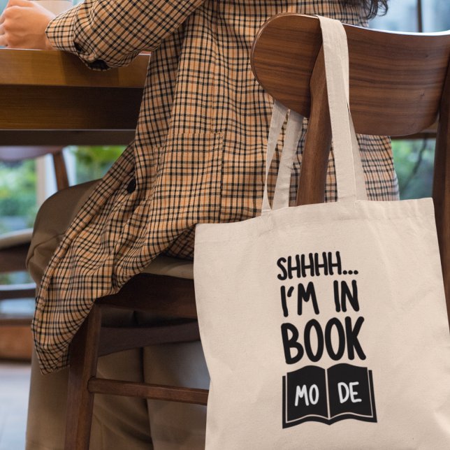 Bolsa Tote Shhhh, estou no modo de livro, me divertindo, Dom  (Shop now and let the world know you're proudly in "Book Mode!)
