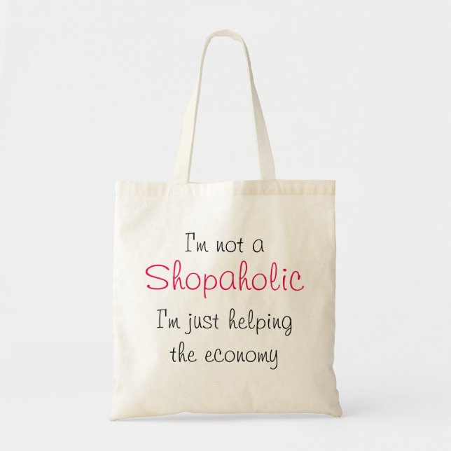 Bolsa Tote Shopaholic Economy Shopping Funny Quote Pink (Frente)