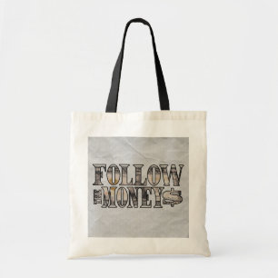 Bolsa Tote Siga o Money ~ Bill Tote Bag