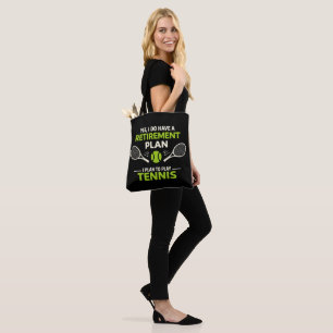 Bolsa Tote Sim, Eu Tenho Um Plano De Aposentadoria Tênis