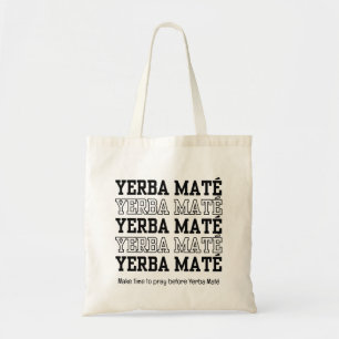 Bolsa Tote SIMPLES MATE YERBE Tempo Para Rezar Texto Personal