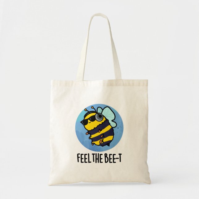 Bolsa Tote Sinta o Bee-t Engraçado Bee Pun (Frente)