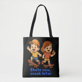 Bolsa Tote Skate Now, Snack Later