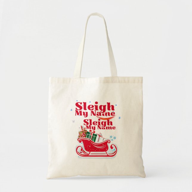 Bolsa Tote Sleigh Meu Nome, design de Natal, Natal humorístic (Frente)