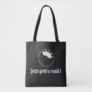 Bolsa Tote Slogan em alemão Jetzt geht's rund