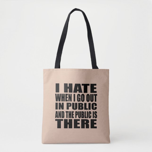 Bolsa Tote Slogan sarcástico engraçado introvertido do humor  (Frente)