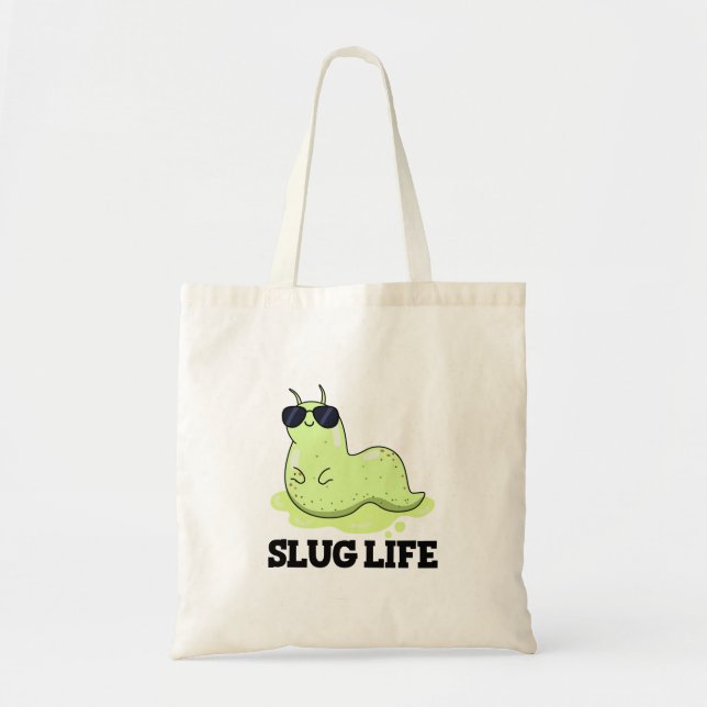 Bolsa Tote Slug Life Funny Green Slug (Frente)