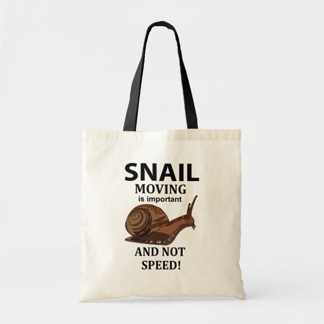 Bolsa Tote Snail Animal Quote Typografia Snail (Frente)