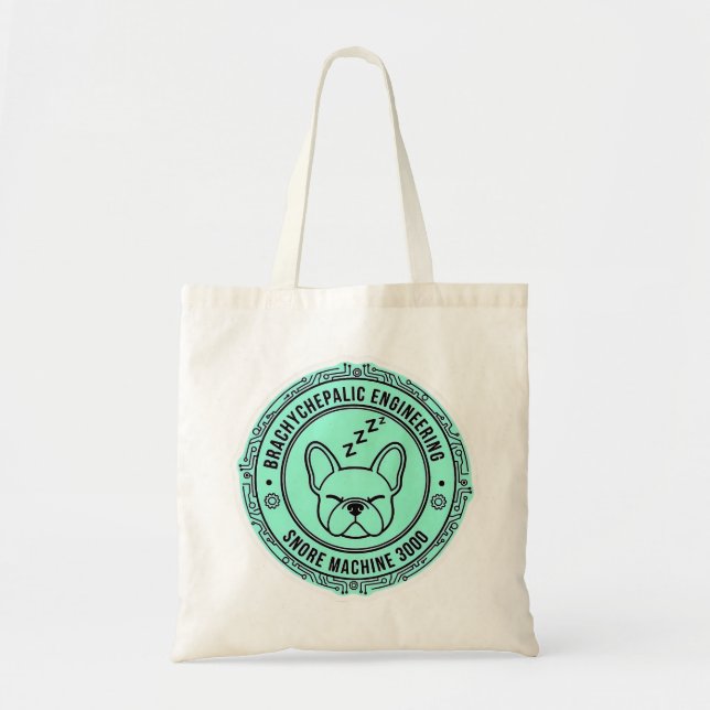 Bolsa Tote Snore Machine 3000 French Bulldog Tech Funny Dog (Frente)