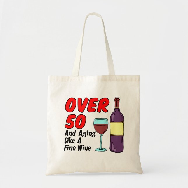 Bolsa Tote Sobre 50 que envelhecem como a sacola do vinho (Frente)