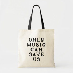 Bolsa Tote Somente Música Pode Nos Salvar // Citação Music