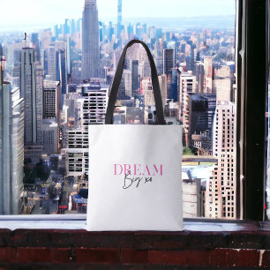 Bolsa Tote Sonhe Muito Inspirador Motivacional