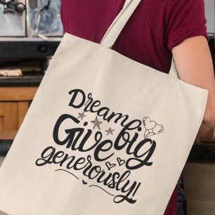 Bolsa Tote Sonho Grande Dão generosamente Presente Inspiracio