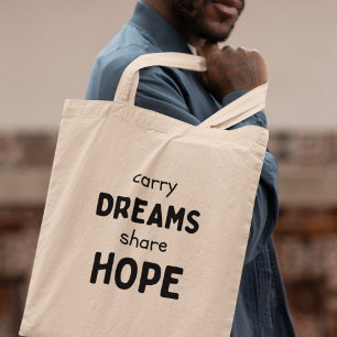 Bolsa Tote Sonhos de carregar compartilham a esperança de um