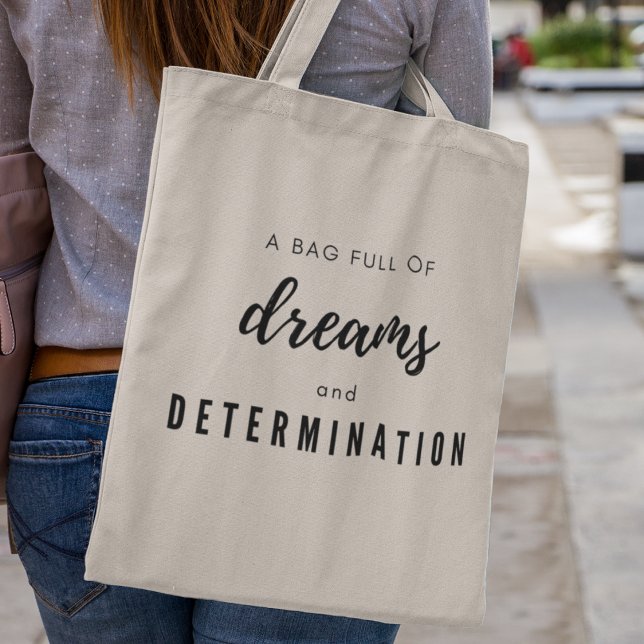 Bolsa Tote Sonhos & Determinação Mensagem Única (Let the world know you're ready to conquer your aspirations!)