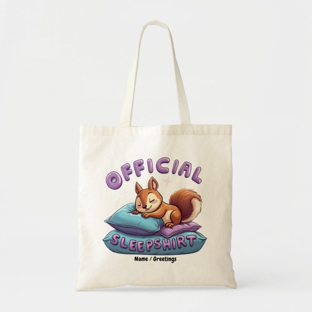 Bolsa Tote Sono Oficial de Esquilo Fofo & Soneca Divertida  (Frente)