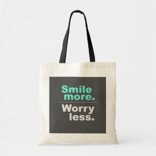 Bolsa Tote Sorria Mais, Preocupe-Se Menos Saco De Tote - Espa