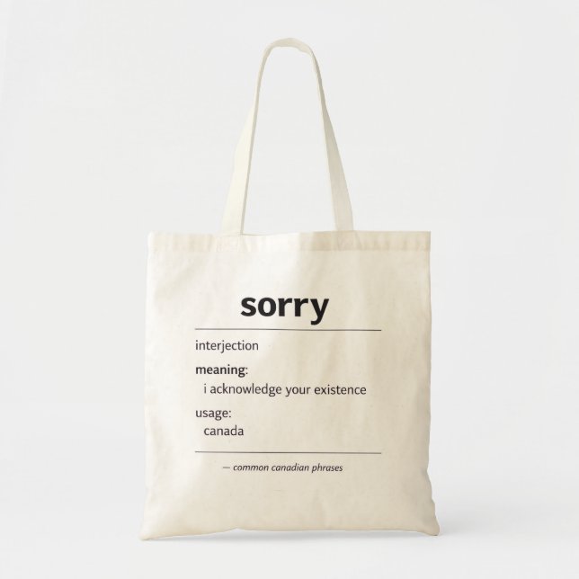 Bolsa Tote sorry – common canadian phrase definition tote bag (Frente)