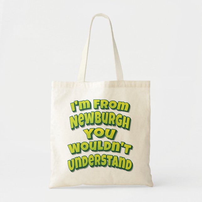 Bolsa Tote Sou de Newburgh que você não entenderia (Frente)