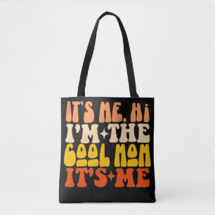 Bolsa Tote Sou eu, sou a mãe Legal, sou eu, Dia de as mães
