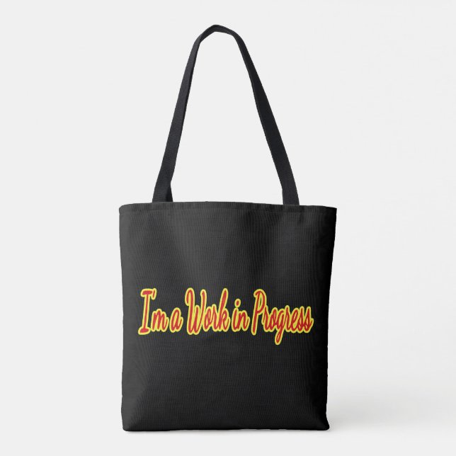 Bolsa Tote Sou um Trabalho em Andamento (Verso)