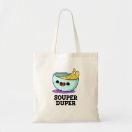 Bolsa Tote Souper Duper Funny Souny Pun
