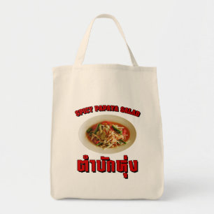Bolsa Tote Spicy Papaya Salad [Tam Mak Hung] Dialeto Isaan
