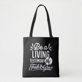 Bolsa Tote Spiritual Living Testimony Faith and Grace Quote