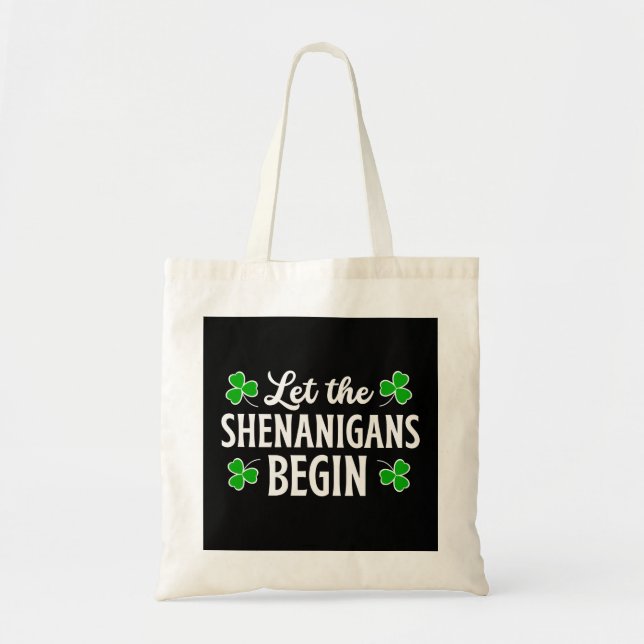 Bolsa Tote St. Patrick's Day Let The Shenanigans Begin  (Frente)