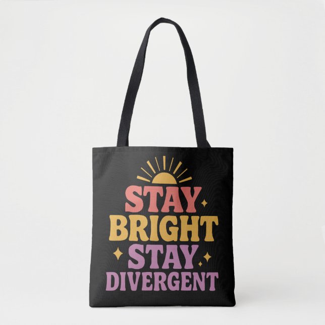Bolsa Tote Stay Bright, Stay Divergent (Frente)