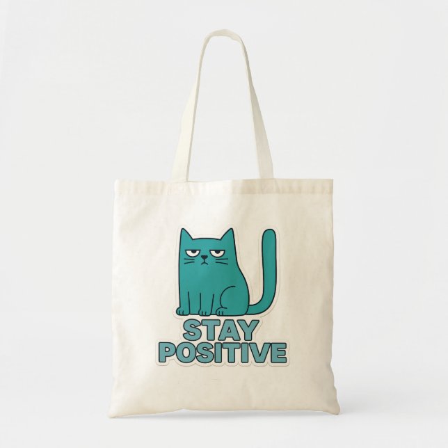 Bolsa Tote Stay Positive – Funny Bad Mood Cat Quote Design (Frente)