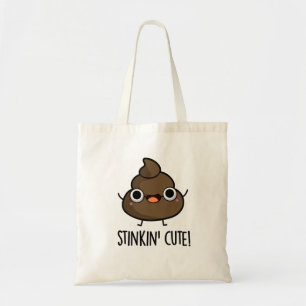 Bolsa Tote Stinkin Cute Engraçado Poo Pun