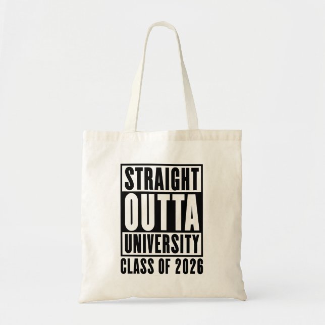 Bolsa Tote Straight Outta University Class of 2026 (Frente)